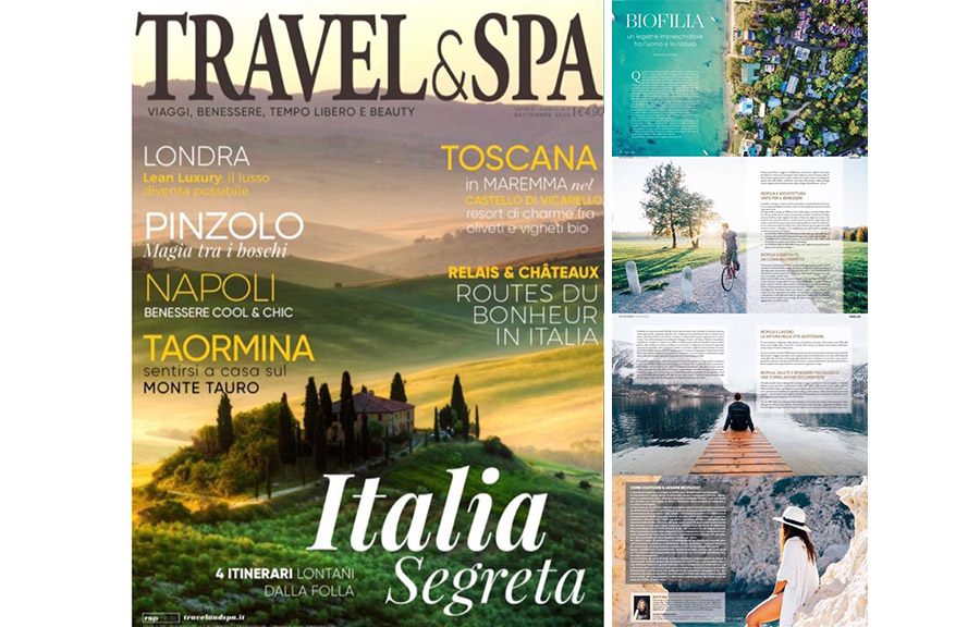 TRAVEL & SPA: Biofilia, Un legame imprescindibile fra l’uomo e la natura di Stefania Cicchiello