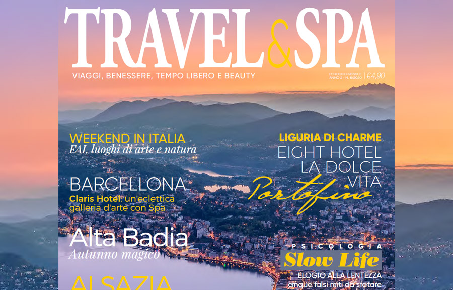 Slow Life: elogio alla lentezza – Travel&Spa n.6/2020